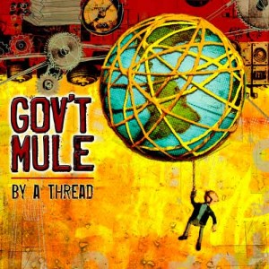 gov't-mule-by-a-thread