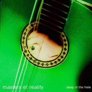 masters-of-reality-deep-in-the-hole