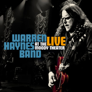 Warren haynes “Live At The Moody Theater”