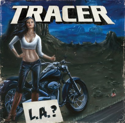 Tracer L.A.?